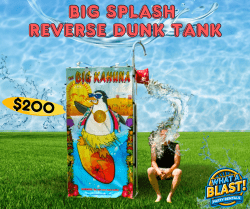 Big Splash: Reverse Dunk Tank